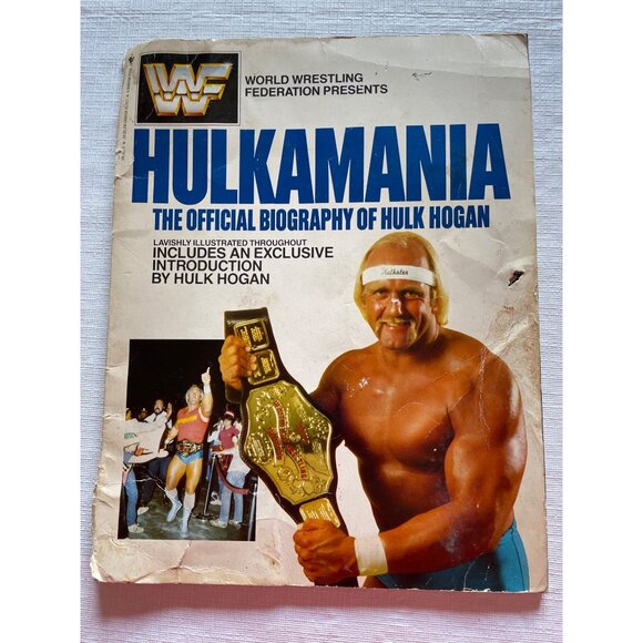 Hulkamania: The Official Biography Of Hulk Hogan - Picture 1 of 13